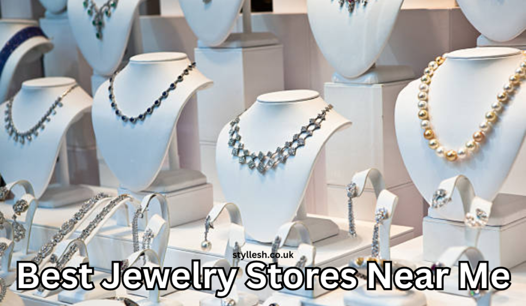 Top 5 Best Jewelry Stores Near Me