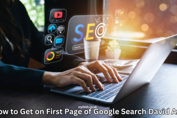 How to Get on First Page of Google Search David Aziz